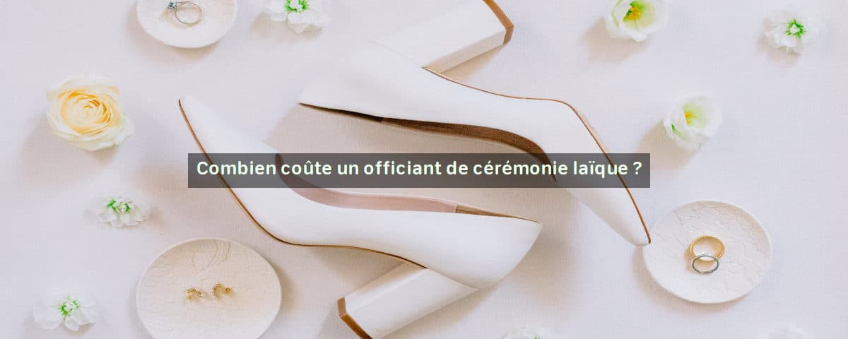 Combien coûte un officiant de cérémonie laïque ?